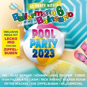 Various • Ballermann 6 Balneario präs. : Die Pool Party 2023 (2 CD)