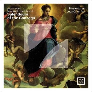 Luca Colombo/Biscantores • Splendours of the Gonzaga - Sacred Musi (CD)