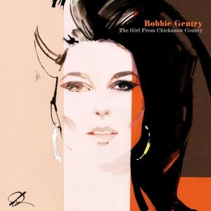 Bobbie Gentry • The Girl From Chickasaw County (2 CD)