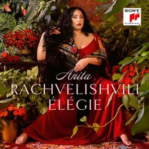 Anita Rachvelishvili/V Scalera • Élégie (CD)