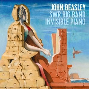 Beasley, John/SWR Bigband • Invisible Piano (Digipack)