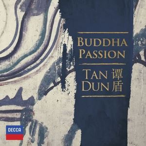 Dun, Tan • Buddha Passion
