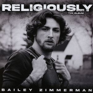 Bailey Zimmerman • Religiously. The Album. (CD)