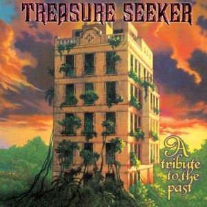 Treasure Seeker • A Tribute To The Past (Reissue)