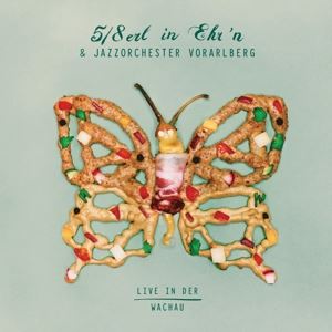 5/8erl in Ehr'n & Jazzorcheste • Live in der Wachau (LP) (LP)