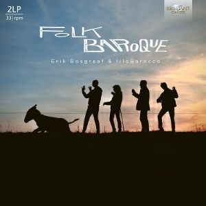 Bosgraaf, Erik/FiloBarocco • Folk Baroque