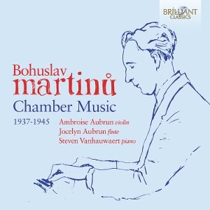 Various • Martinu: Chamber Music (1937 - 1945)
