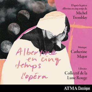 Lambert/Pagé/Dionne/Bourget/Roy/+ • Albertine en cinq temps (CD)