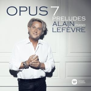 Alain Lefèvre • Opus 7 (CD)