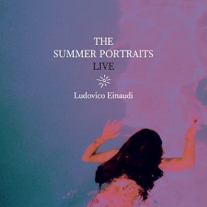 Einaudi, Ludovico • The Summer Portraits Live