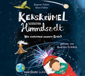 Fröhlich, Andreas • Kekskrümel unterm Himmelszelt