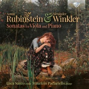 Sanzo, Luca/Paciariello, Maurizio • Rubinstein & Winkler: Sonatas for Viola and Piano