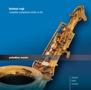4saxess/Hofer/Rummel • Complete Saxophone Works So Fa (CD)