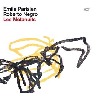 Emile Parisien/Roberto Negro • Les Metanuits (180g Black Vinyl) (CD)