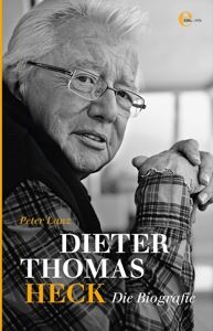 - • Dieter Thomas Heck - Die Biograf (Buch)