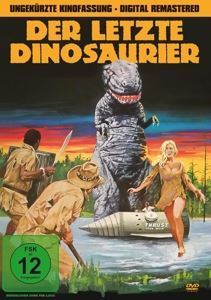Boone, Richard/Van Ark, Joan • Der letzte Dinosaurier - Ungekürzte Kinofassung