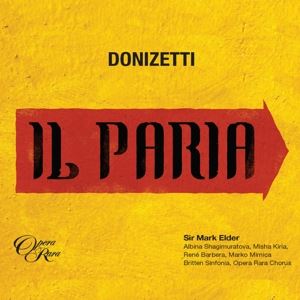 Albina Shagimuratova/R Barbera • Il Paria (2 CD)
