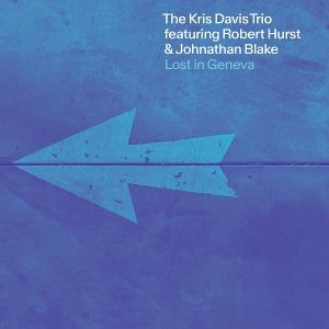 Kris Davis Trio • Lost in Geneva