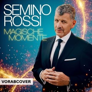 Rossi, Semino • Magische Momente