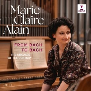 Alain, Marie - Claire • From Bach to Bach