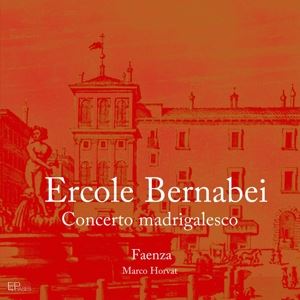 Arbouz/Fribourg/Horvat/Faenza/+ • Concerto madrigalesco a tre Voci diverse (CD)