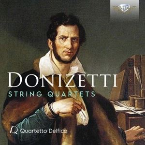 Quartetto Delfico • Donizetti: String Quartets (CD)