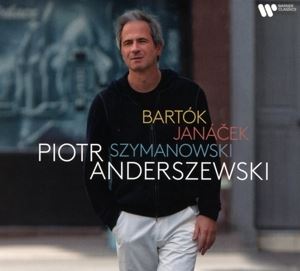 Anderszewski, Piotr • Bartok/Janacek/Szymanowski