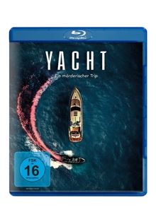 Alessio Liguori • Die Yacht - Ein moerderischer Trip (Blu - ray) (Blu-ray)