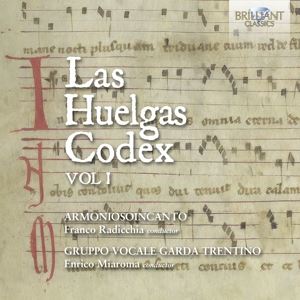 Armoniosoincanto/Radicchia, Franco • Las Huelgas Codex, Volume 1