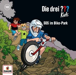 Die drei ??? Kids • Folge 103: SOS im Bike - Park