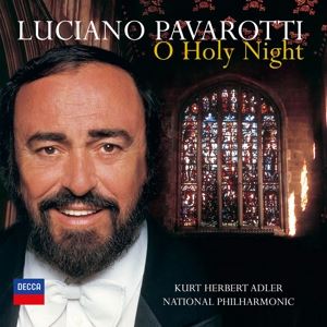 Pavarotti, Luciano • O Holy Night