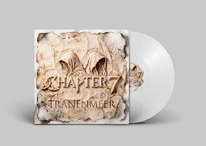 Chapter 7 • Tränenmeer (White Vinyl)