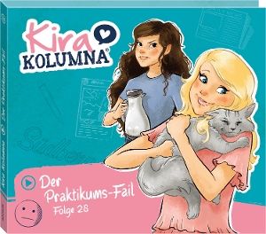 Kira Kolumna • Folge 28: Der Praktikums - Fail