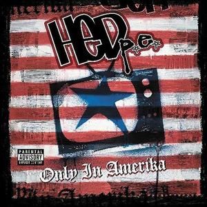 (hed) P. E. • (hed) p. e. : Only In Amerika (CD)