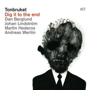 Tonbruket • Dig It To The End (180g Black Vinyl) (CD)