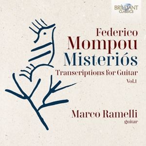 Ramelli, Marco • Mompou: Misterios, Transcriptions For Guitar, Vol. 1