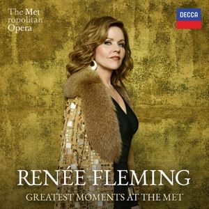 Renee Fleming • Greatest Moments At The Met (2 CD)