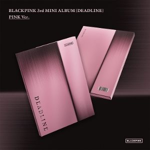 Blackpink • 3rd MINI ALBUM [DEADLINE] PINK Ver.