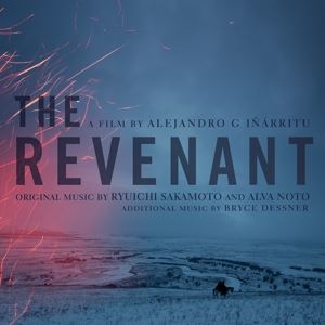 Sakamoto, Ryuichi/Noto, Alva/Dessner, Bryce • The Revenant/OST
