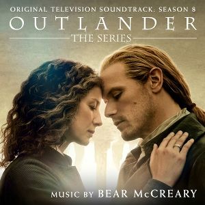 McCreary, Bear • Outlander: Season 8/OST