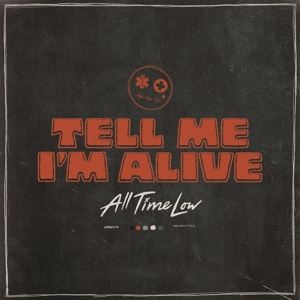 All Time Low • Tell Me I'm Alive (LP)