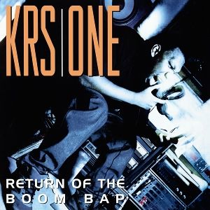 KRS - One • Return of Da Boom Bap