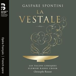 Rousset/Les Talens Lyriques/Flemish Radio Choir • La Vestale (Oper in 3 Akten) (2 CD)