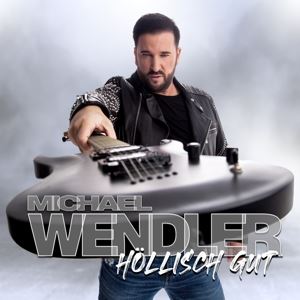Wendler, Michael • Höllisch Gut (Weisses Vinyl)