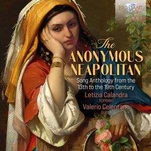 Letizia Calandra/Val Celentano • The Anonymous Neapolitan: Song (CD)