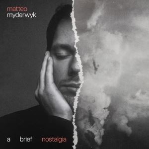 Matteo Myderwyk • A brief nostalgia (CD)