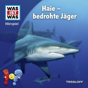 Was ist was • Haie - Bedrohte Jäger