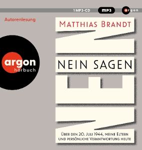 Brandt, Matthias • Nein Sagen - Über den 20. Juli 1944, meine Elter