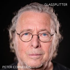 Cornelius, Peter • Glassplitter