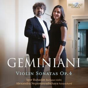 Ruhadze, Igor/Nepomnyashchaya, Alexandra • Geminiani: Violin Sonatas Op. 4